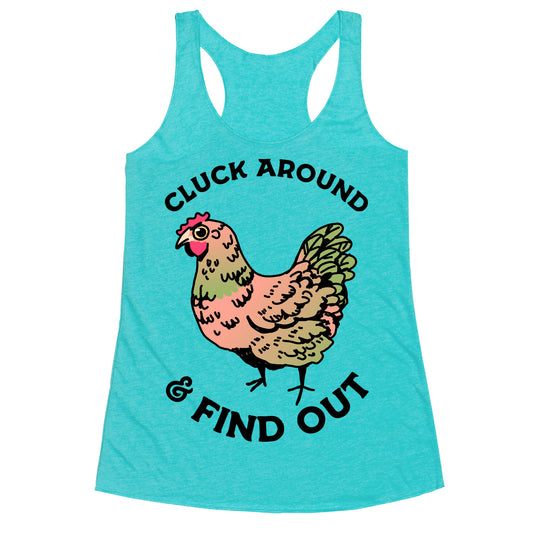 Cluck Around & Find Out Racerback Tank
