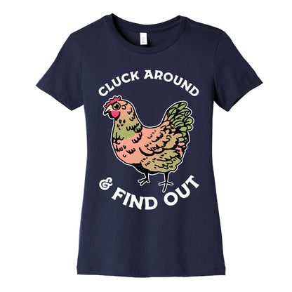 Cluck Around & Find Out Women's Cotton Tee