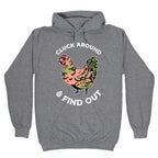 Cluck Around & Find Out Hoodie