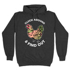 Cluck Around & Find Out Hoodie
