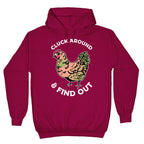 Cluck Around & Find Out Hoodie