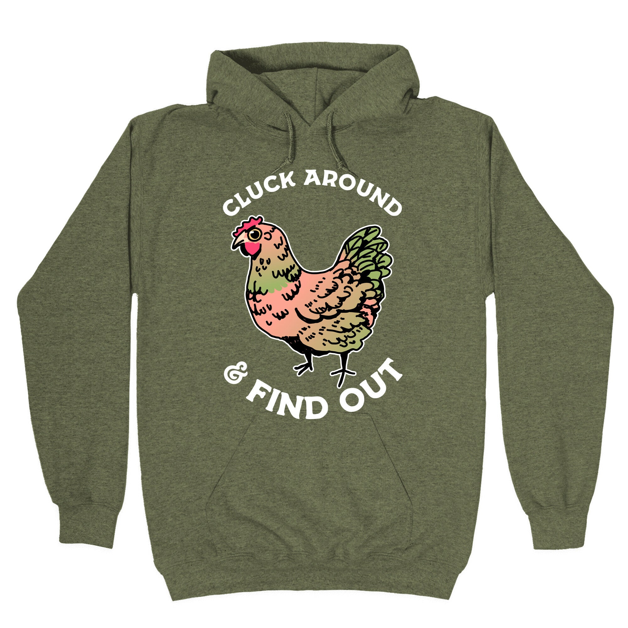 Cluck Around & Find Out Hoodie