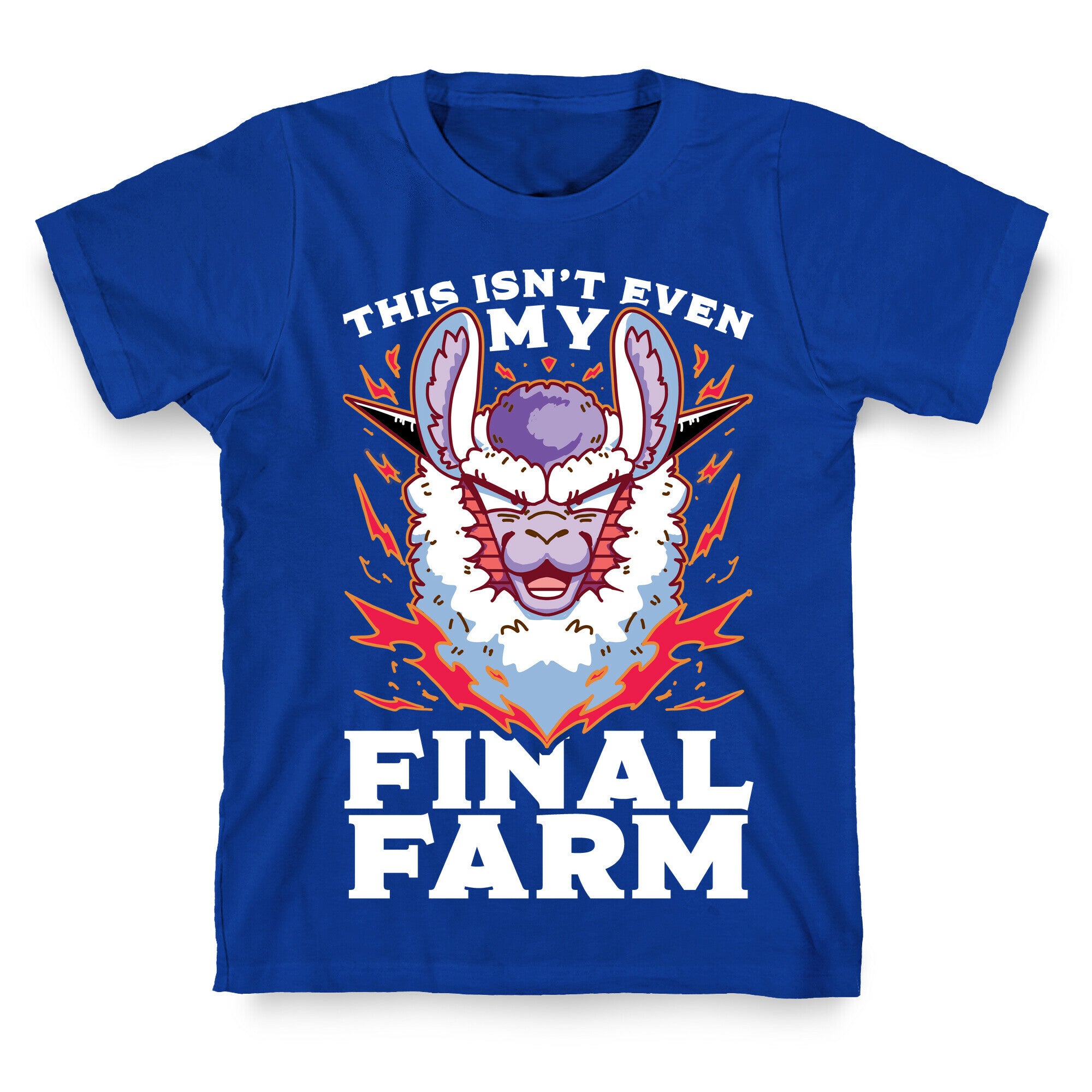 This Isn't Even My Final Farm T-Shirt