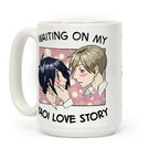 Waiting On My Yaoi Love Story Coffee Mug