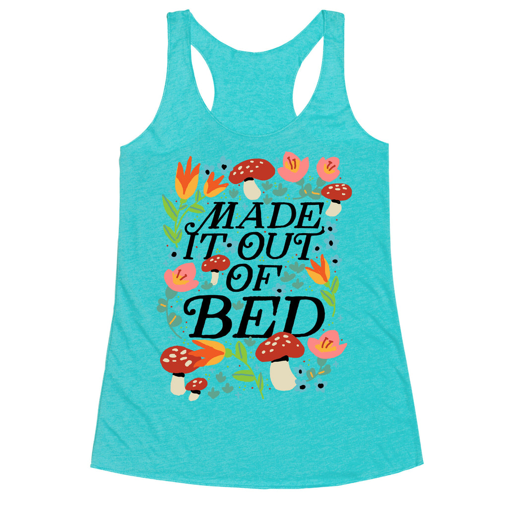 Made It Out Of Bed (Floral) Racerback Tank