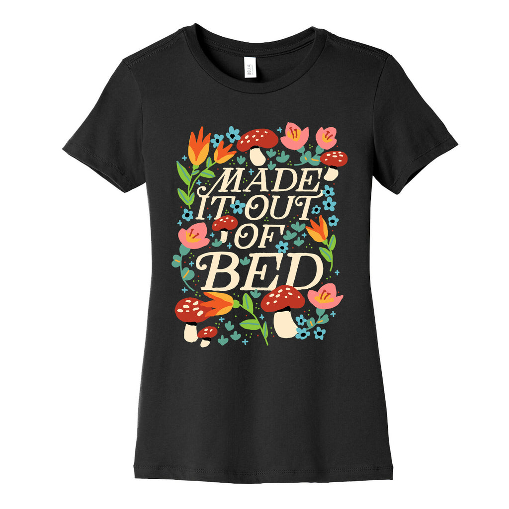 Made It Out Of Bed (Floral) Women's Cotton Tee