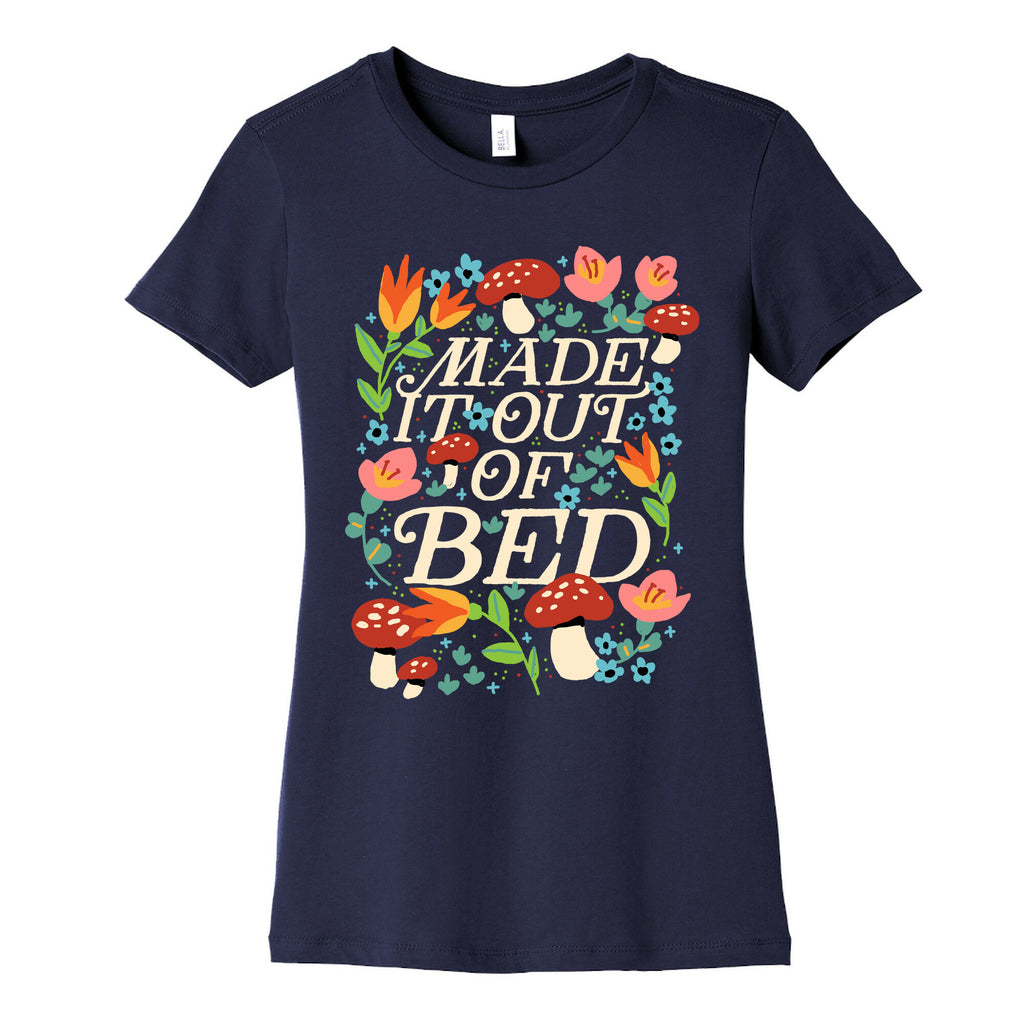 Made It Out Of Bed (Floral) Women's Cotton Tee