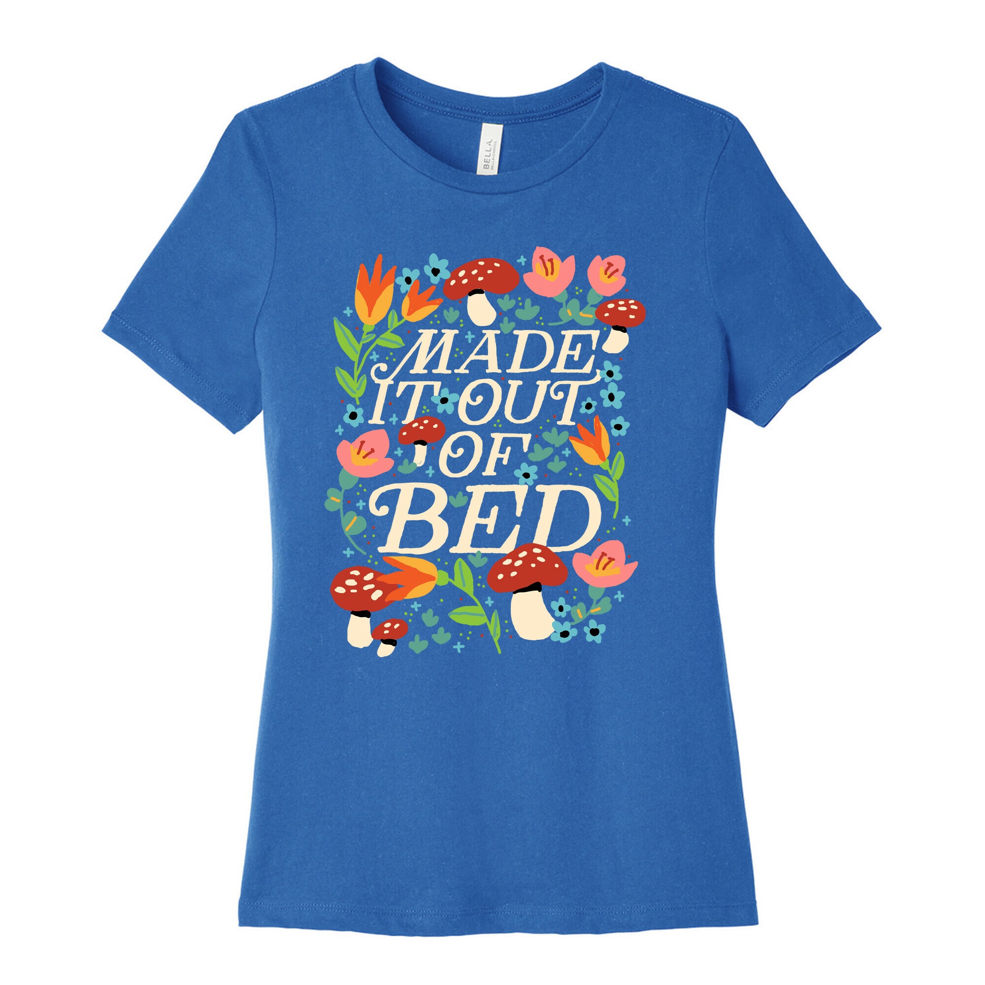 Made It Out Of Bed (Floral) Women's Cotton Tee