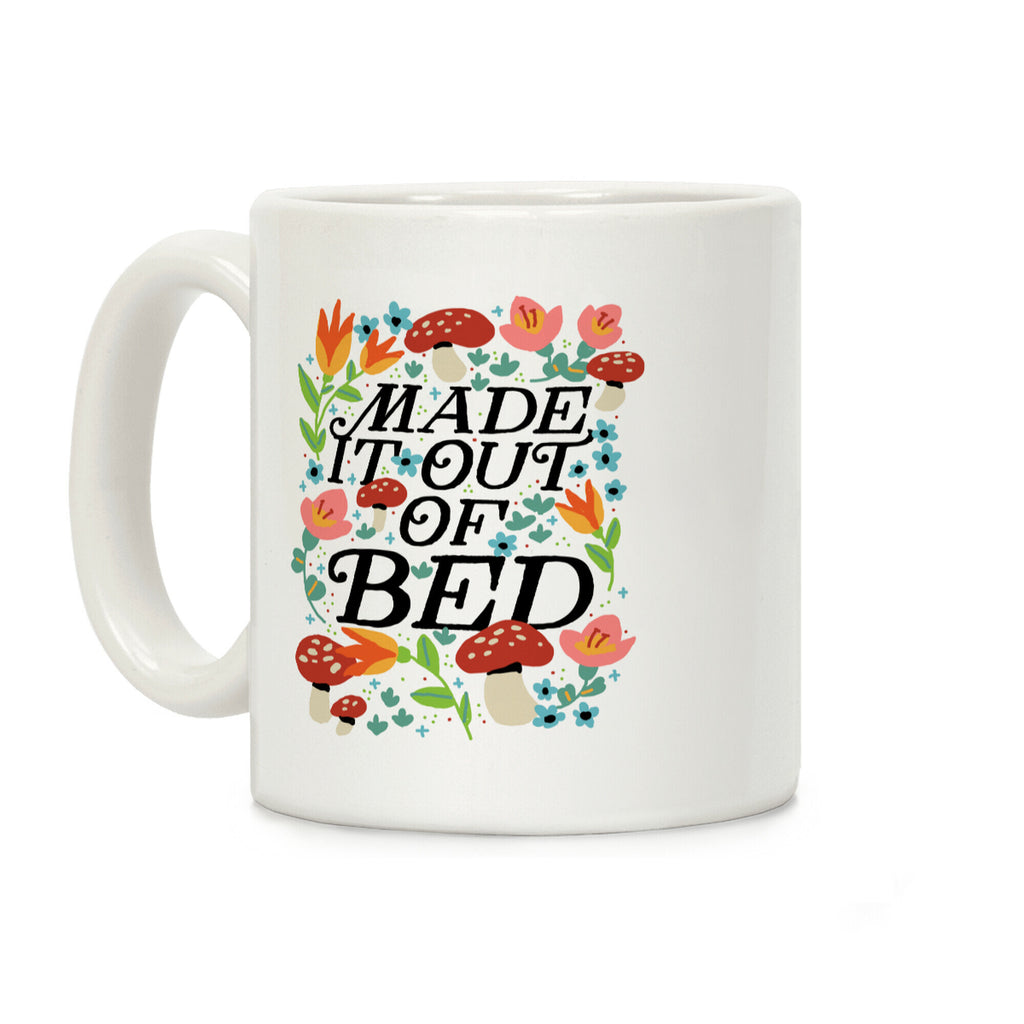 Made It Out Of Bed (Floral) Coffee Mug