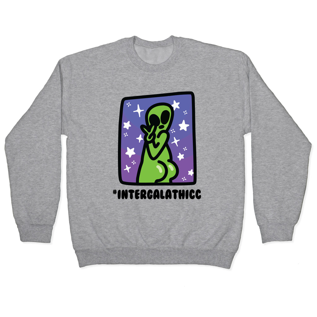 #Intergalathicc Crewneck Sweatshirt