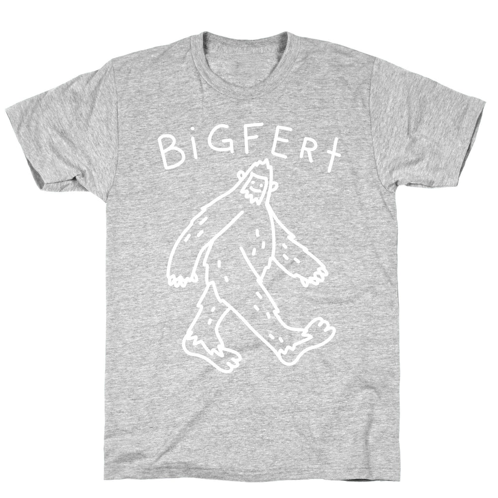 Derpy Bigfert Sasquatch  T-Shirt