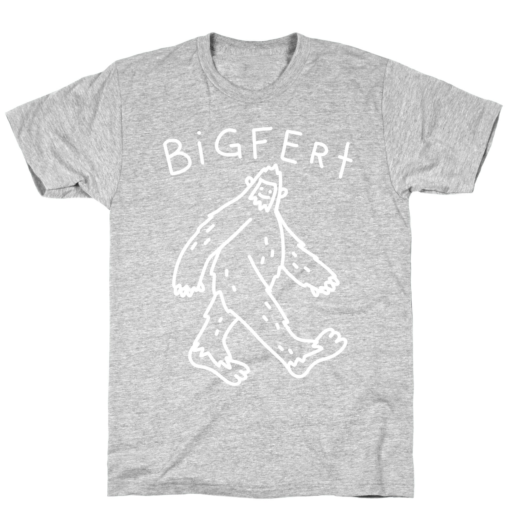 Derpy Bigfert Sasquatch  T-Shirt