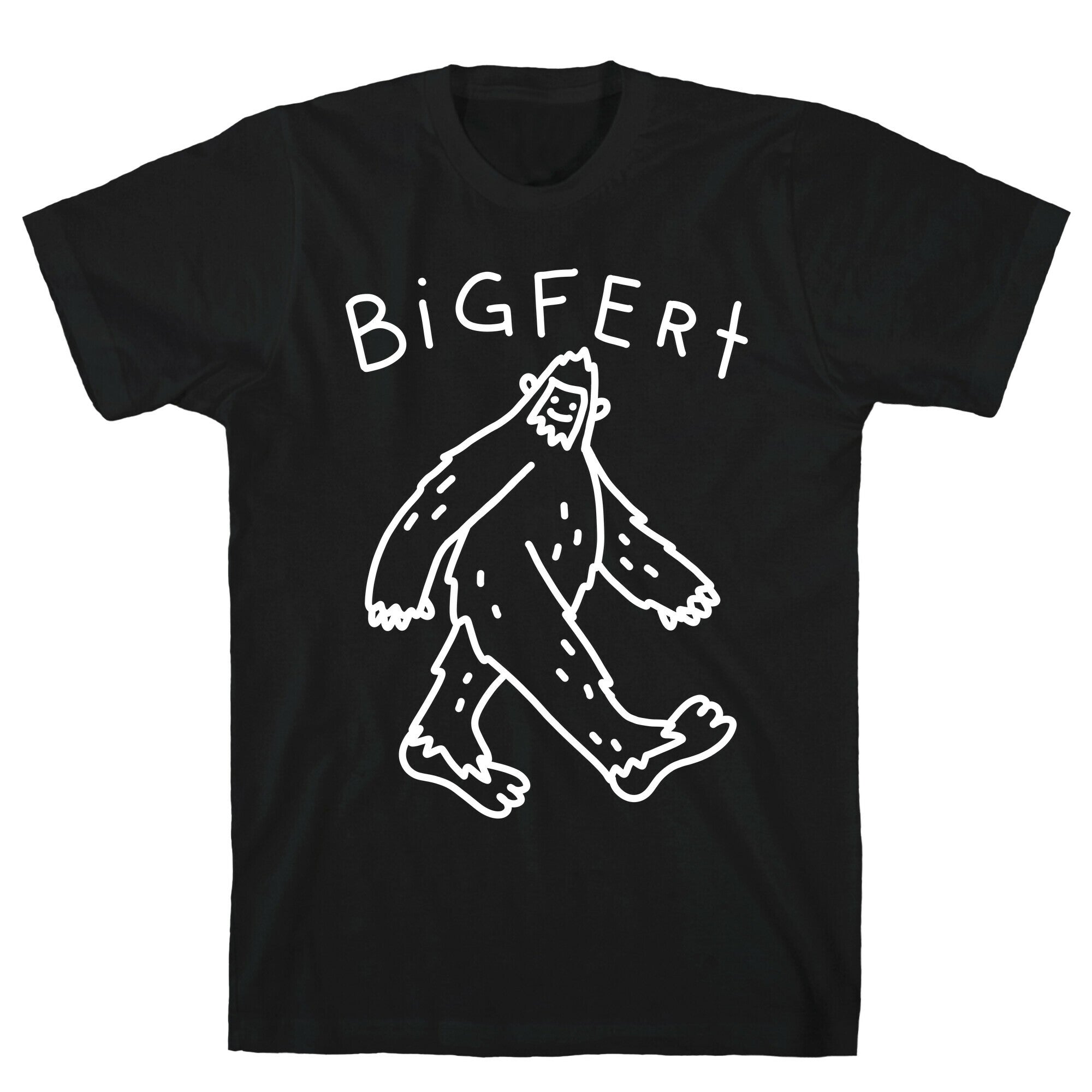 Derpy Bigfert Sasquatch  T-Shirt