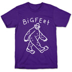 Derpy Bigfert Sasquatch  T-Shirt