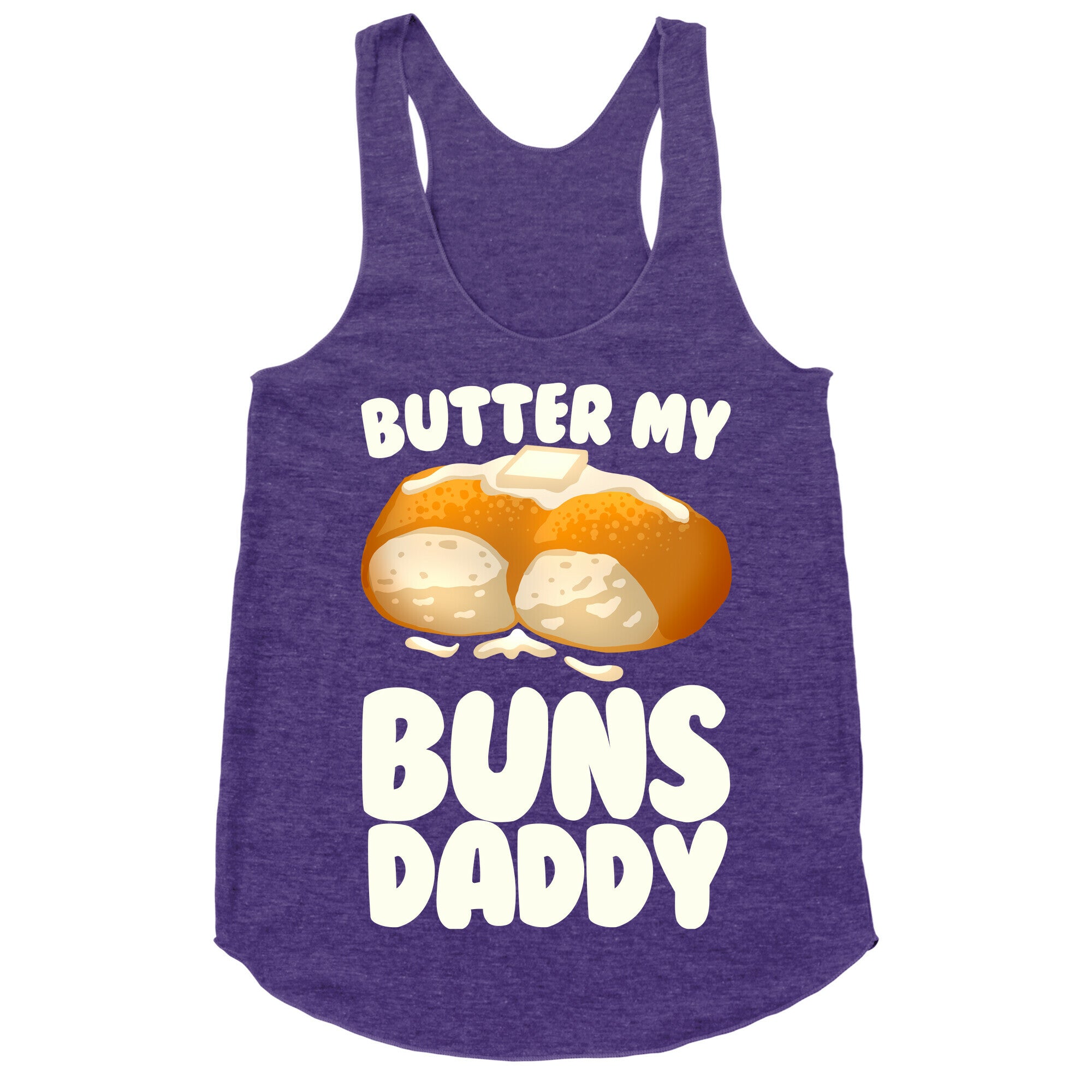 Butter My Buns Daddy Racerback Tank