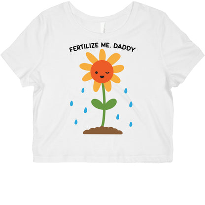 Fertilize Me, Daddy Graphic Baby Tee