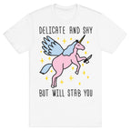 Delicate And Shy But Will Stab You Unicorn T-Shirt