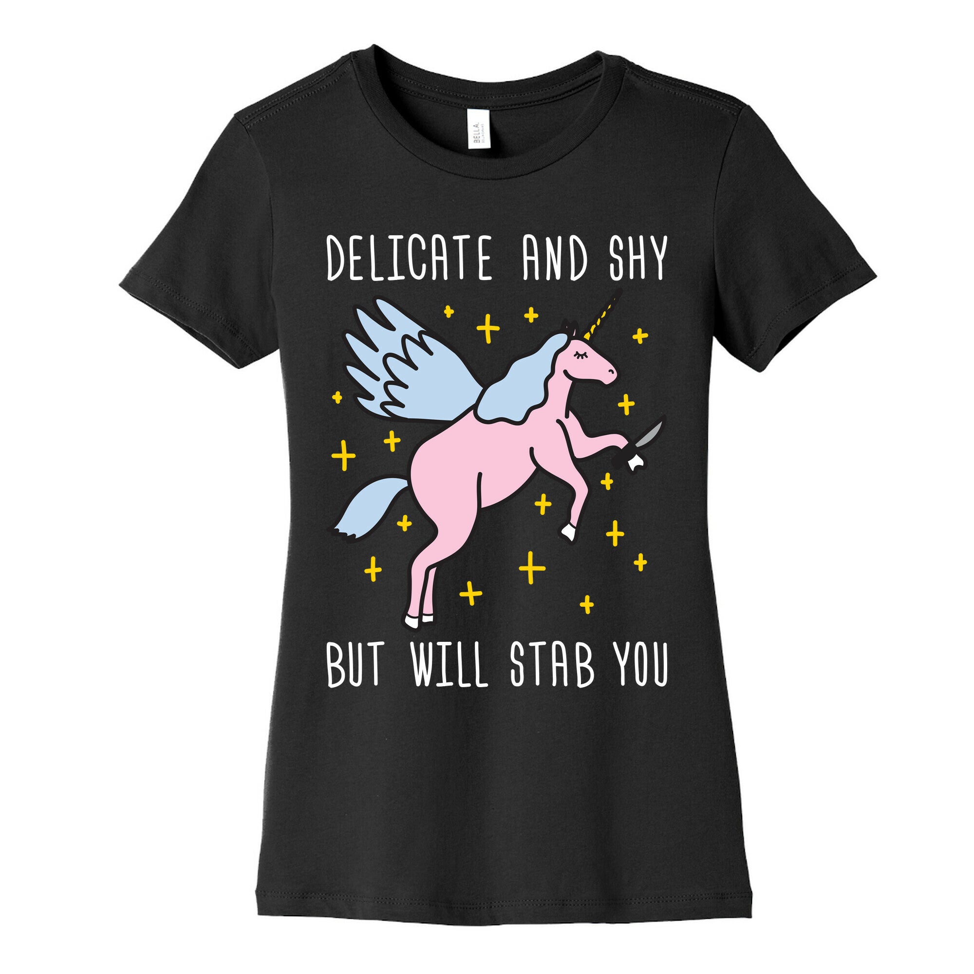 Delicate And Shy But Will Stab You Unicorn Women's Cotton Tee