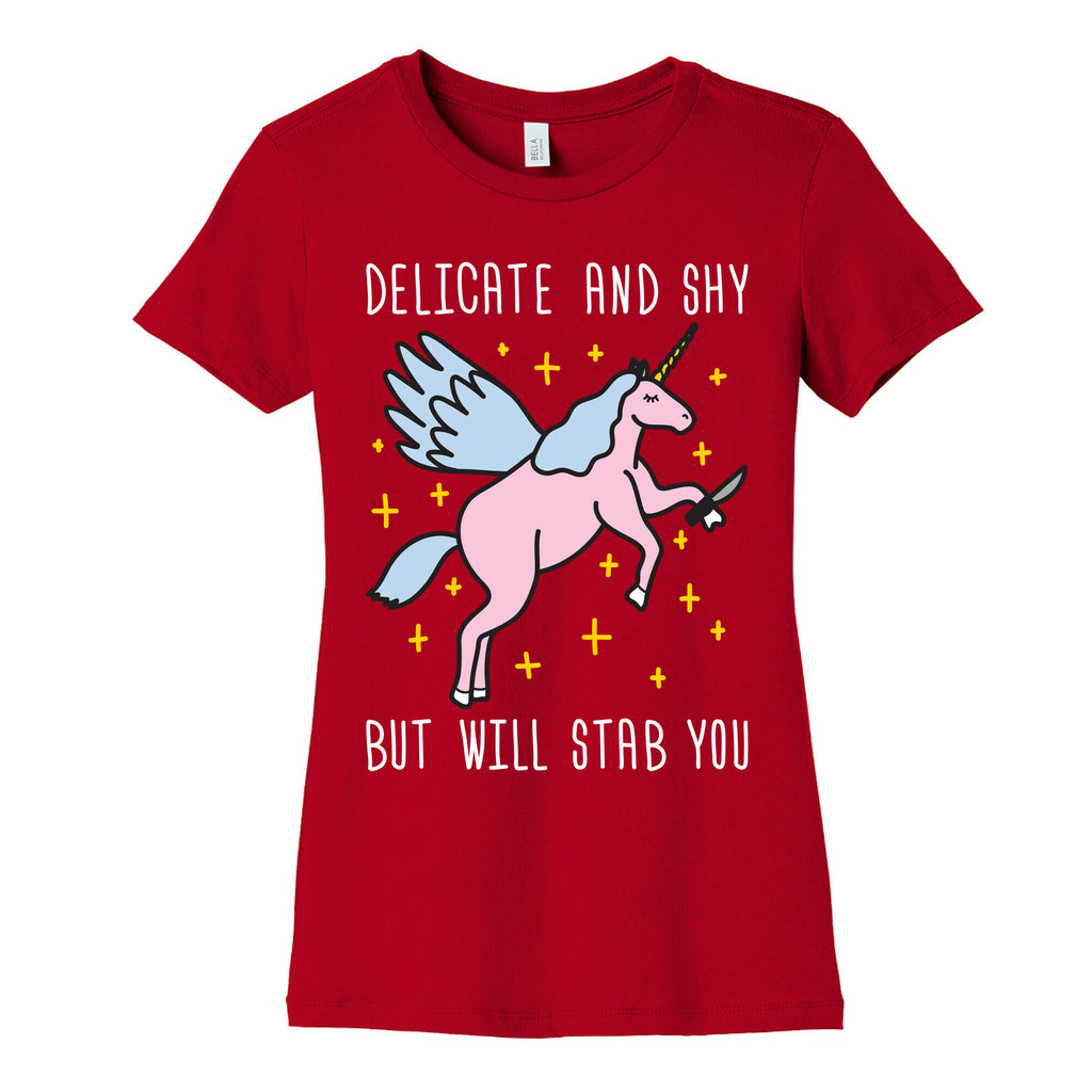 Delicate And Shy But Will Stab You Unicorn Women's Cotton Tee