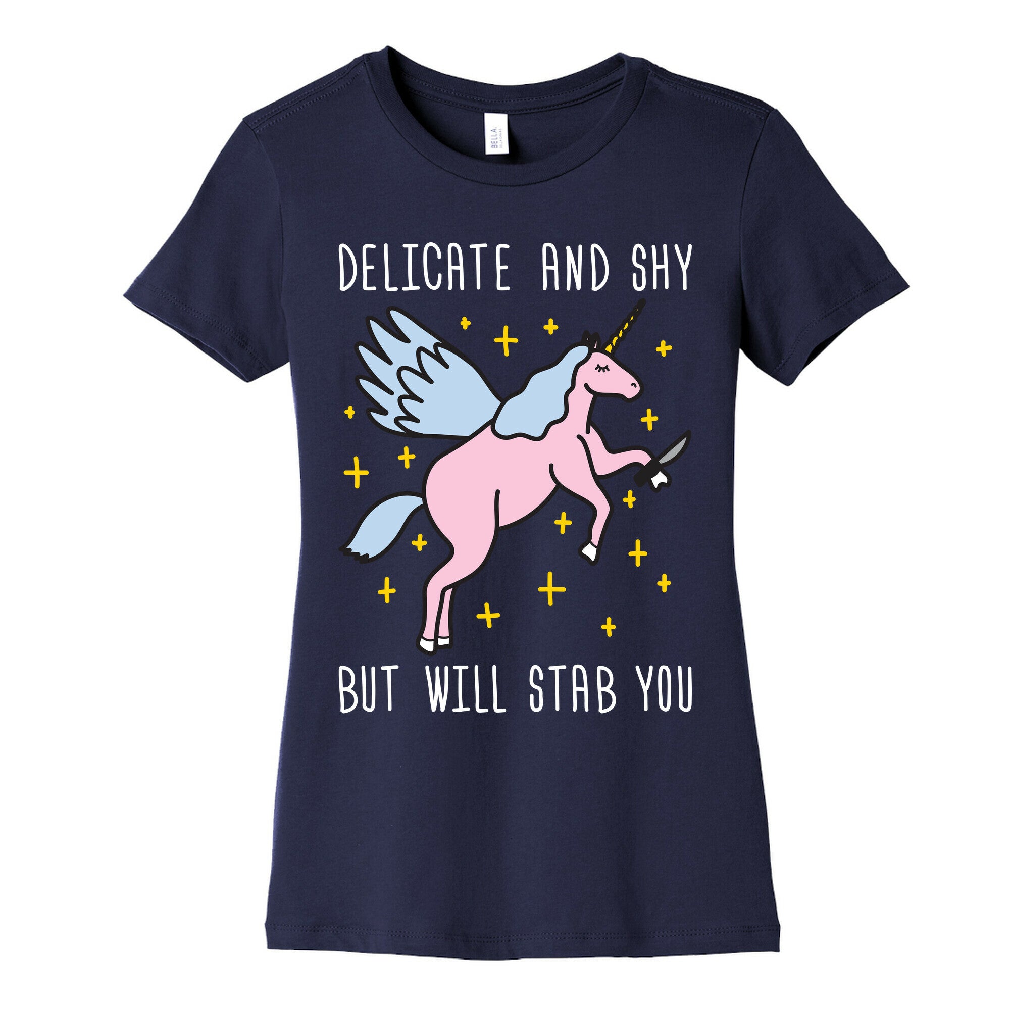 Delicate And Shy But Will Stab You Unicorn Women's Cotton Tee