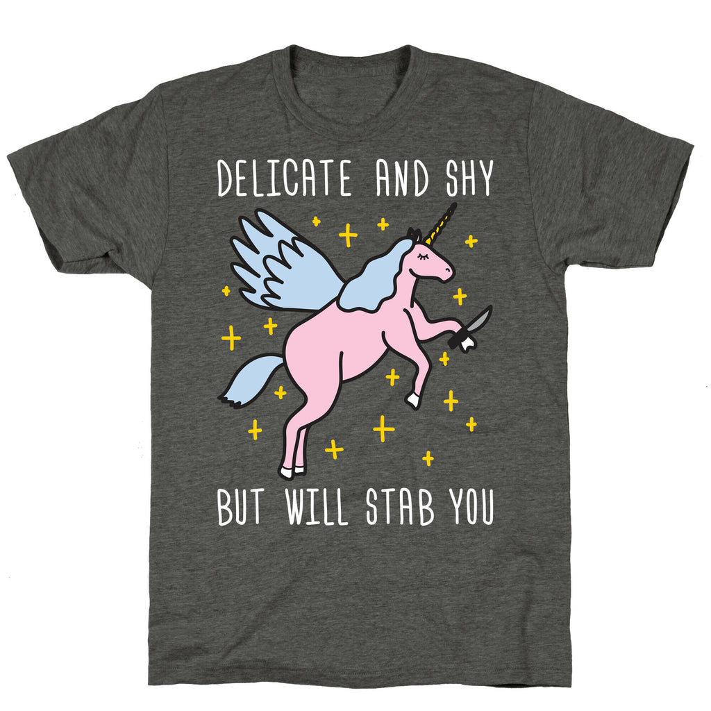 Delicate And Shy But Will Stab You Unicorn Unisex Triblend Tee