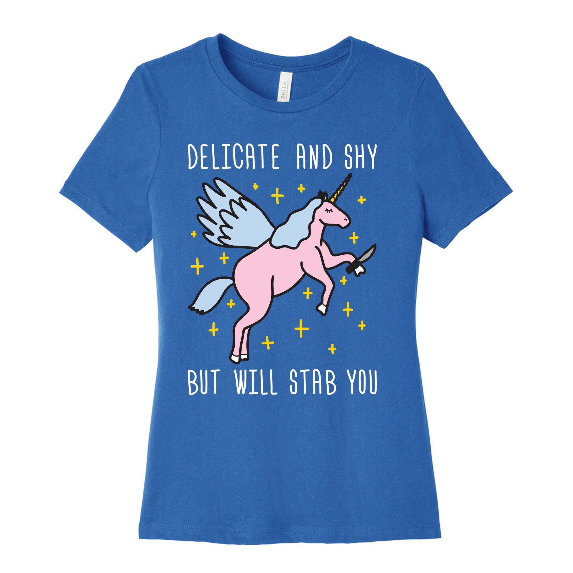 Delicate And Shy But Will Stab You Unicorn Women's Cotton Tee