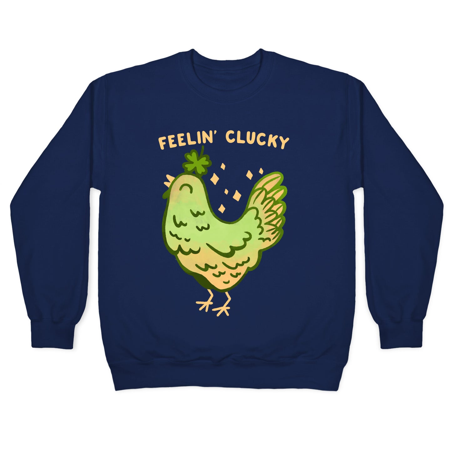 Feelin' Clucky St. Patrick's Day Chicken Crewneck Sweatshirt