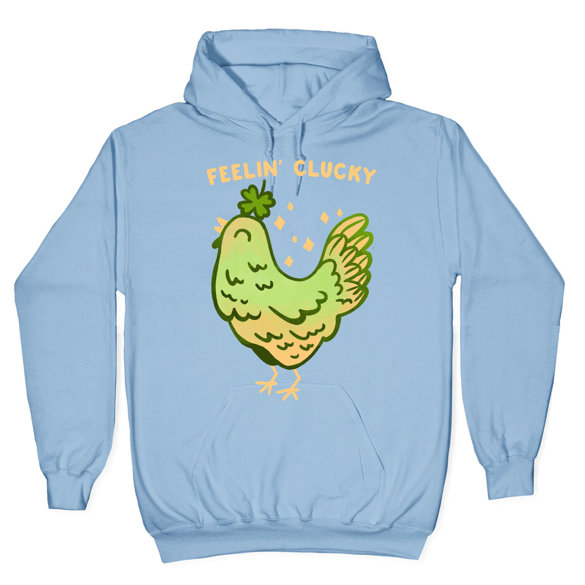 Feelin' Clucky St. Patrick's Day Chicken Hoodie