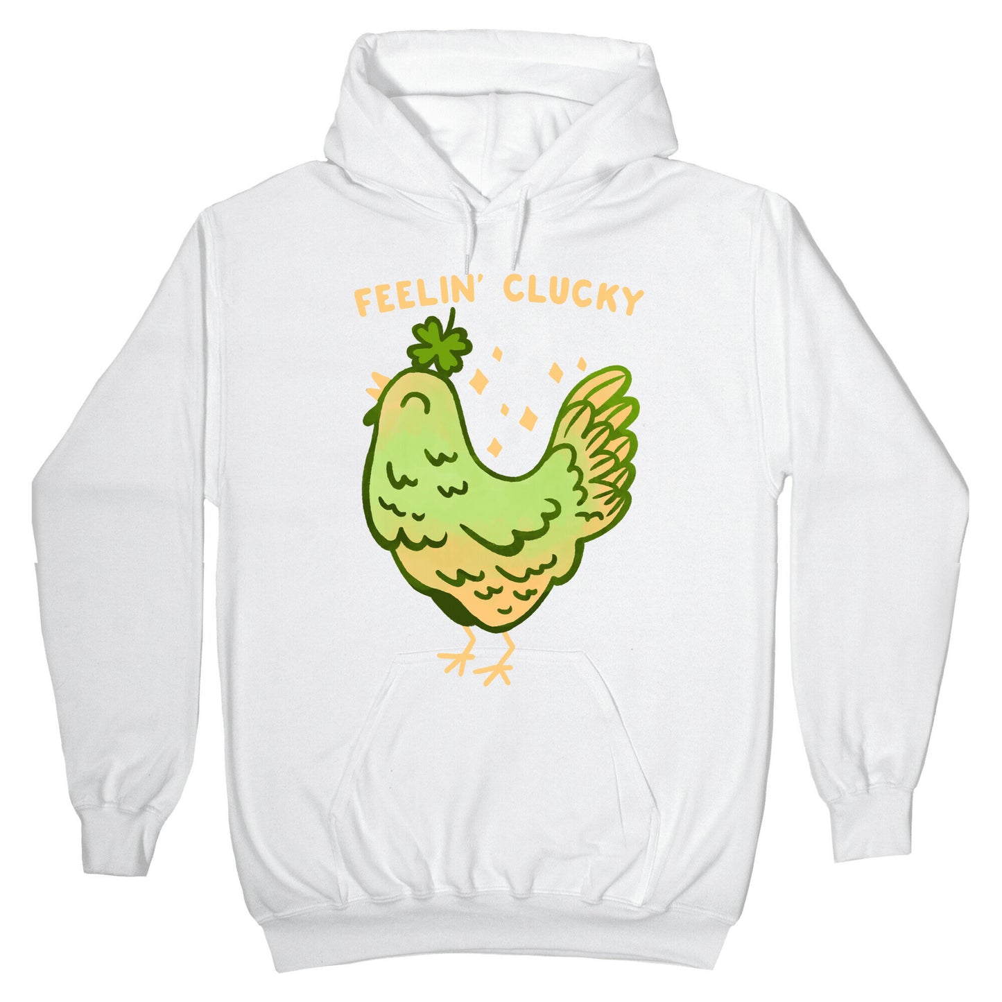 Feelin' Clucky St. Patrick's Day Chicken Hoodie