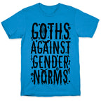 Goths Against Gender Norms T-Shirt