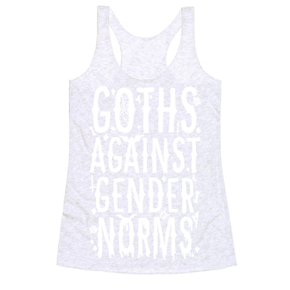 Goths Against Gender Norms Racerback Tank