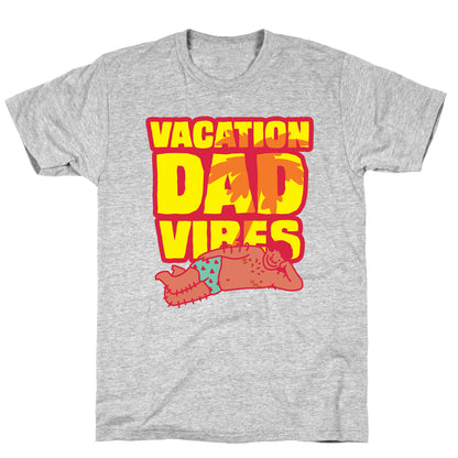 Vacation Dad Vibes T-Shirt