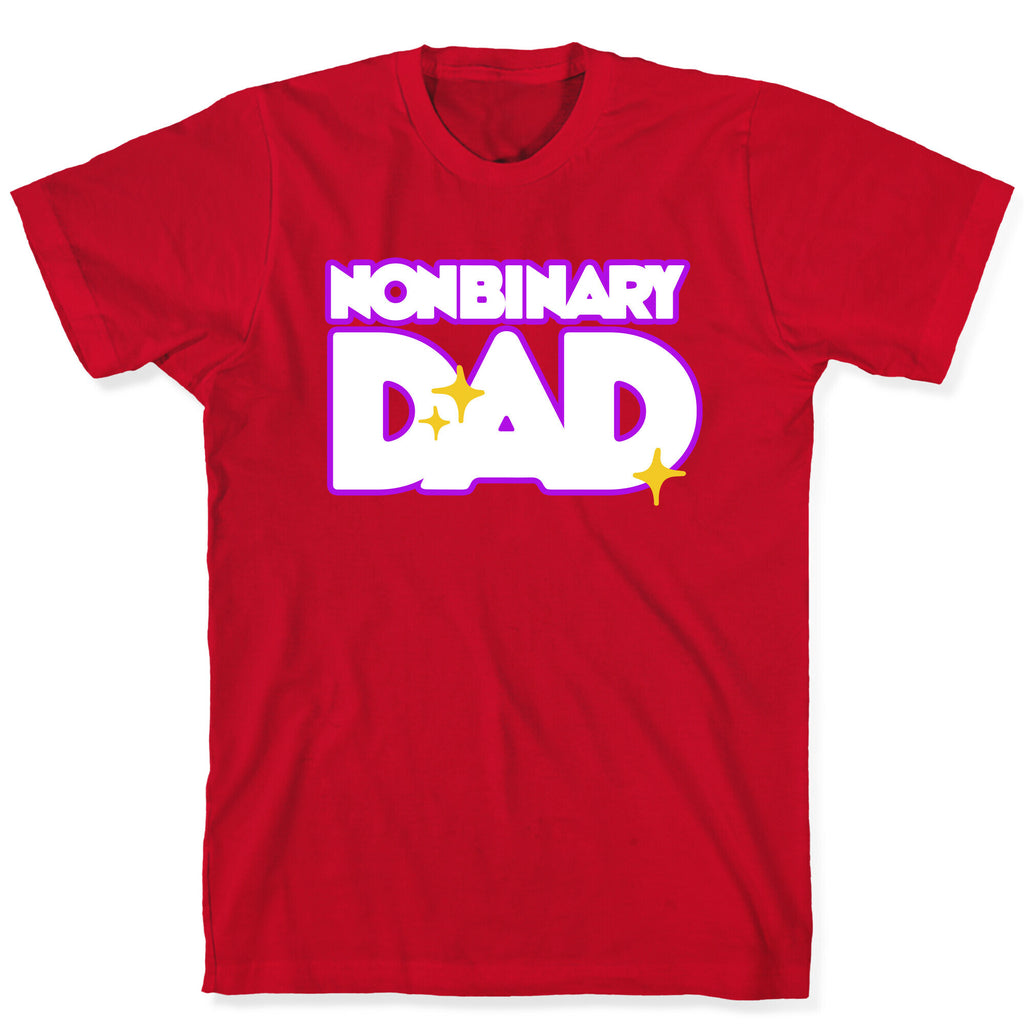 Nonbinary Dad T-Shirt
