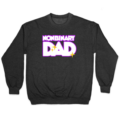Nonbinary Dad Crewneck Sweatshirt