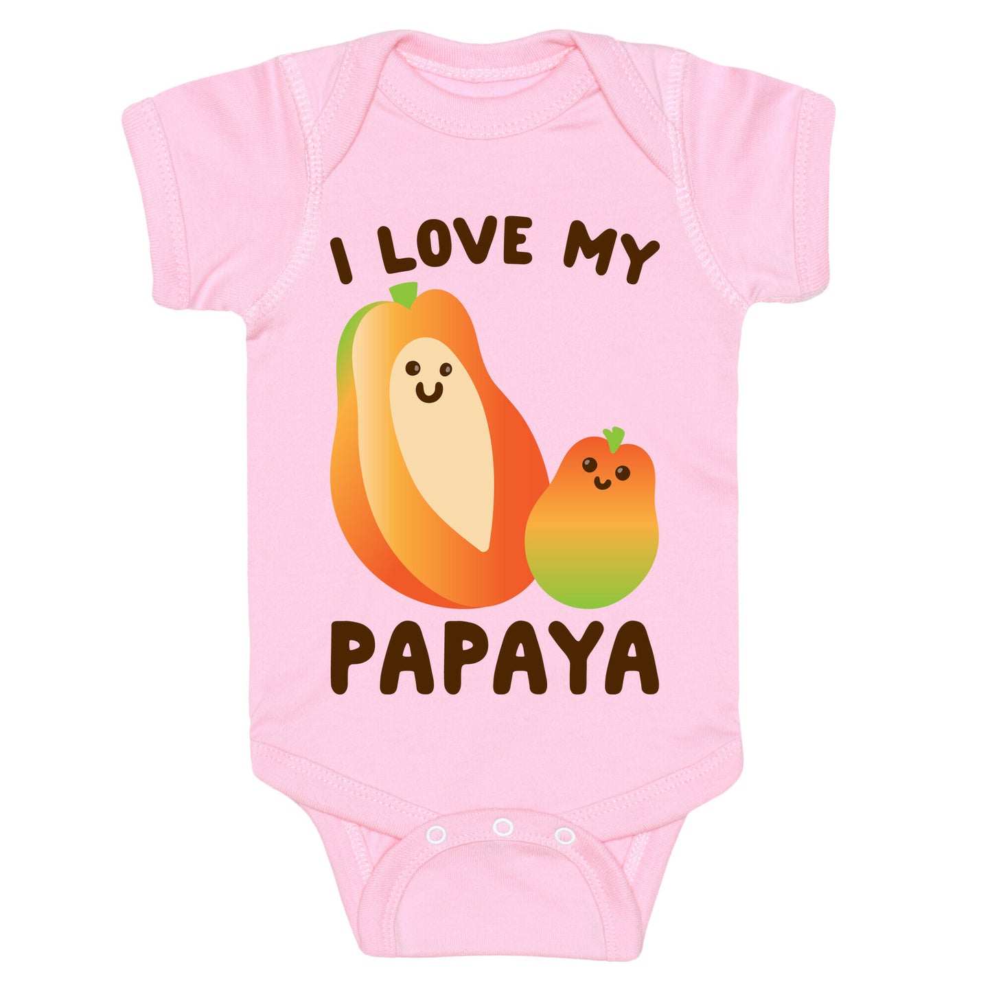 I Love My Papaya  Baby One Piece