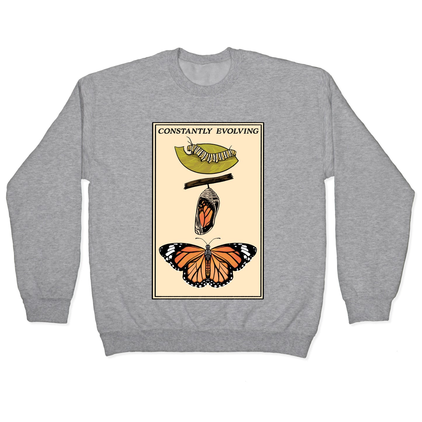 Constantly Evolving Monarch Butterfly Crewneck Sweatshirt