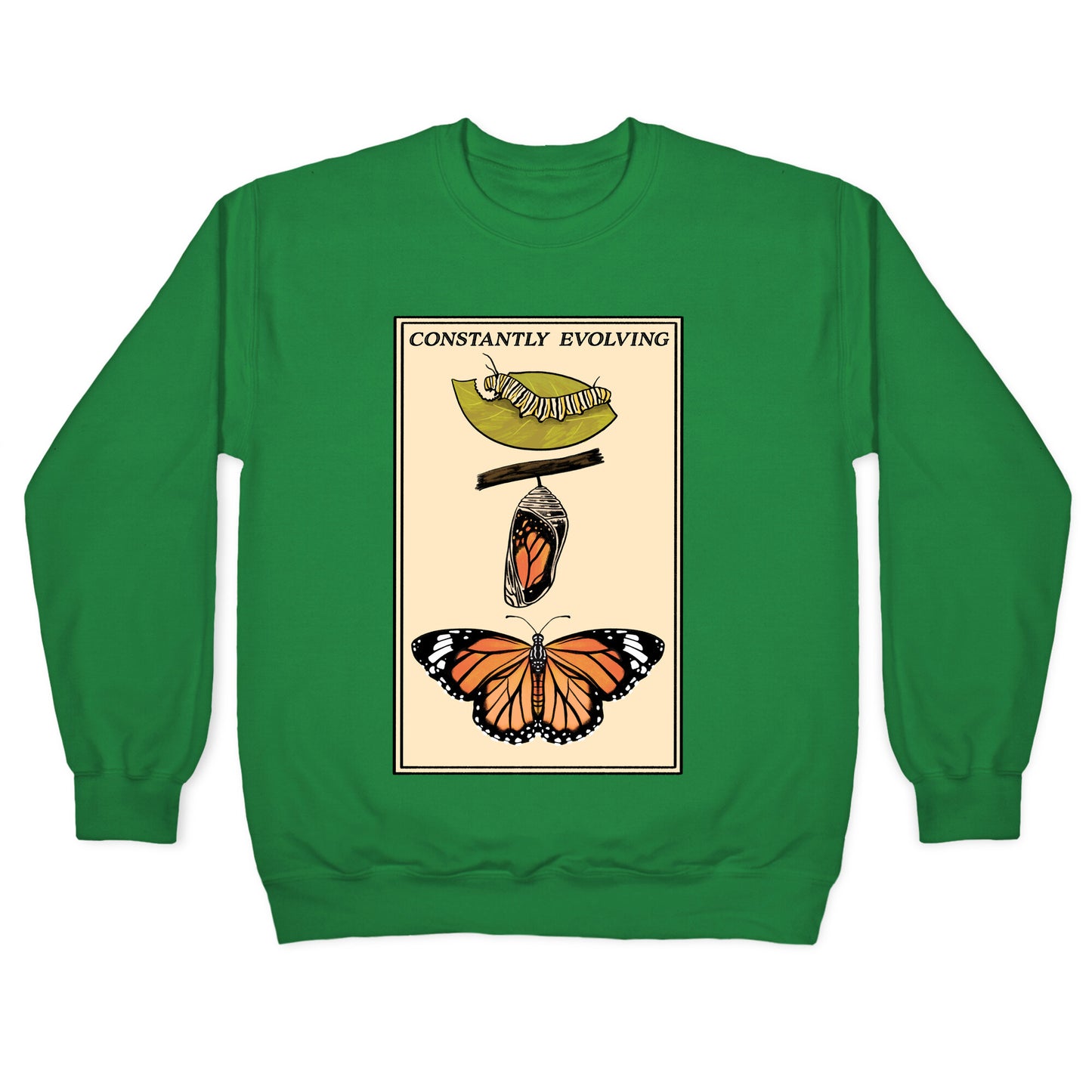 Constantly Evolving Monarch Butterfly Crewneck Sweatshirt