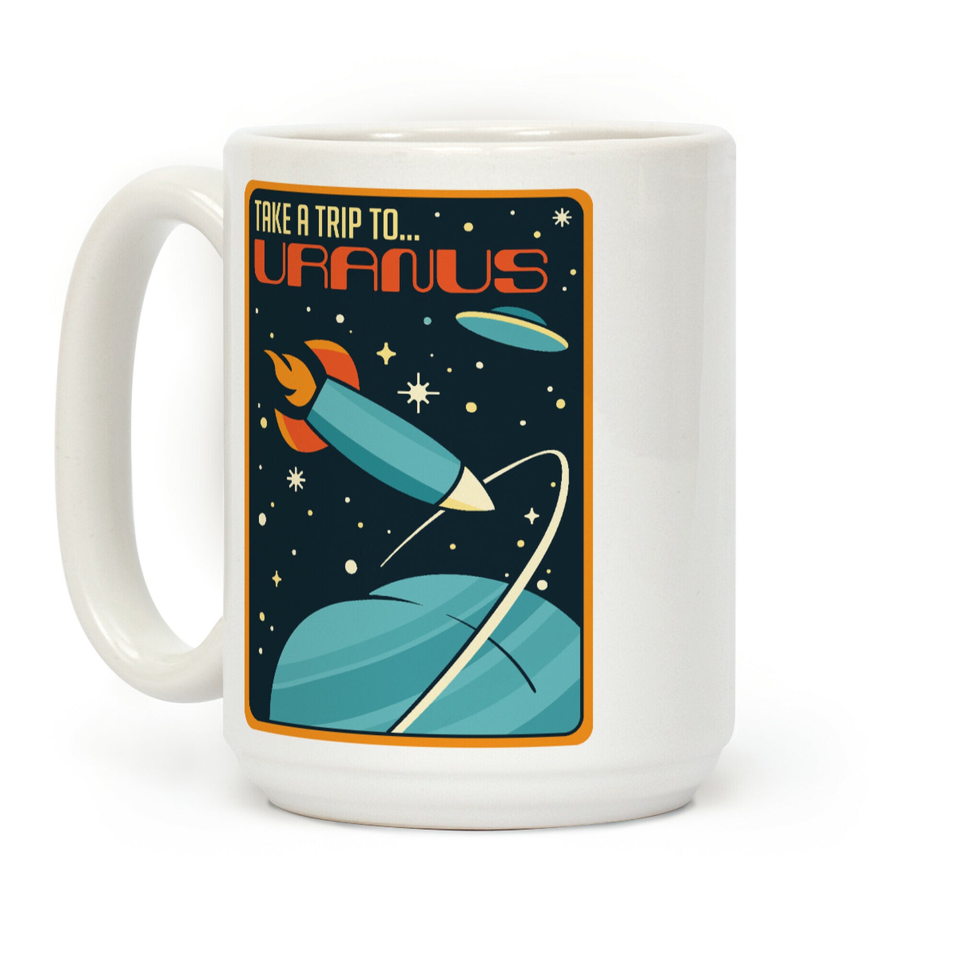 Take A Trip To Uranus Parody Coffee Mug