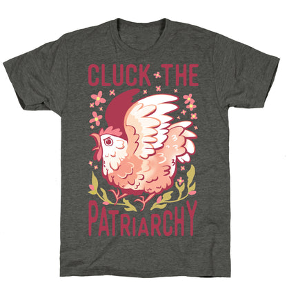 Cluck The Patriarchy Unisex Triblend Tee