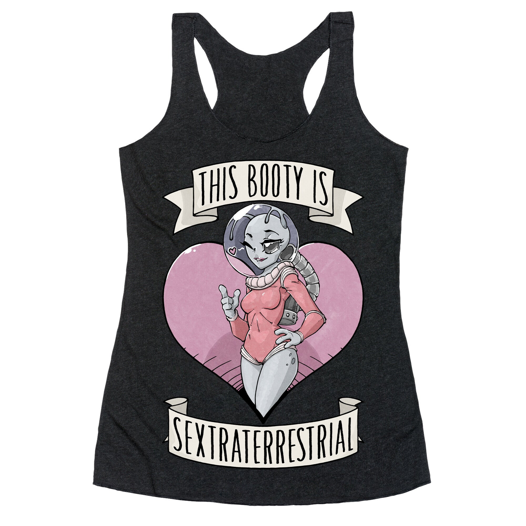This Booty Is Sextraterrestrial Racerback Tank