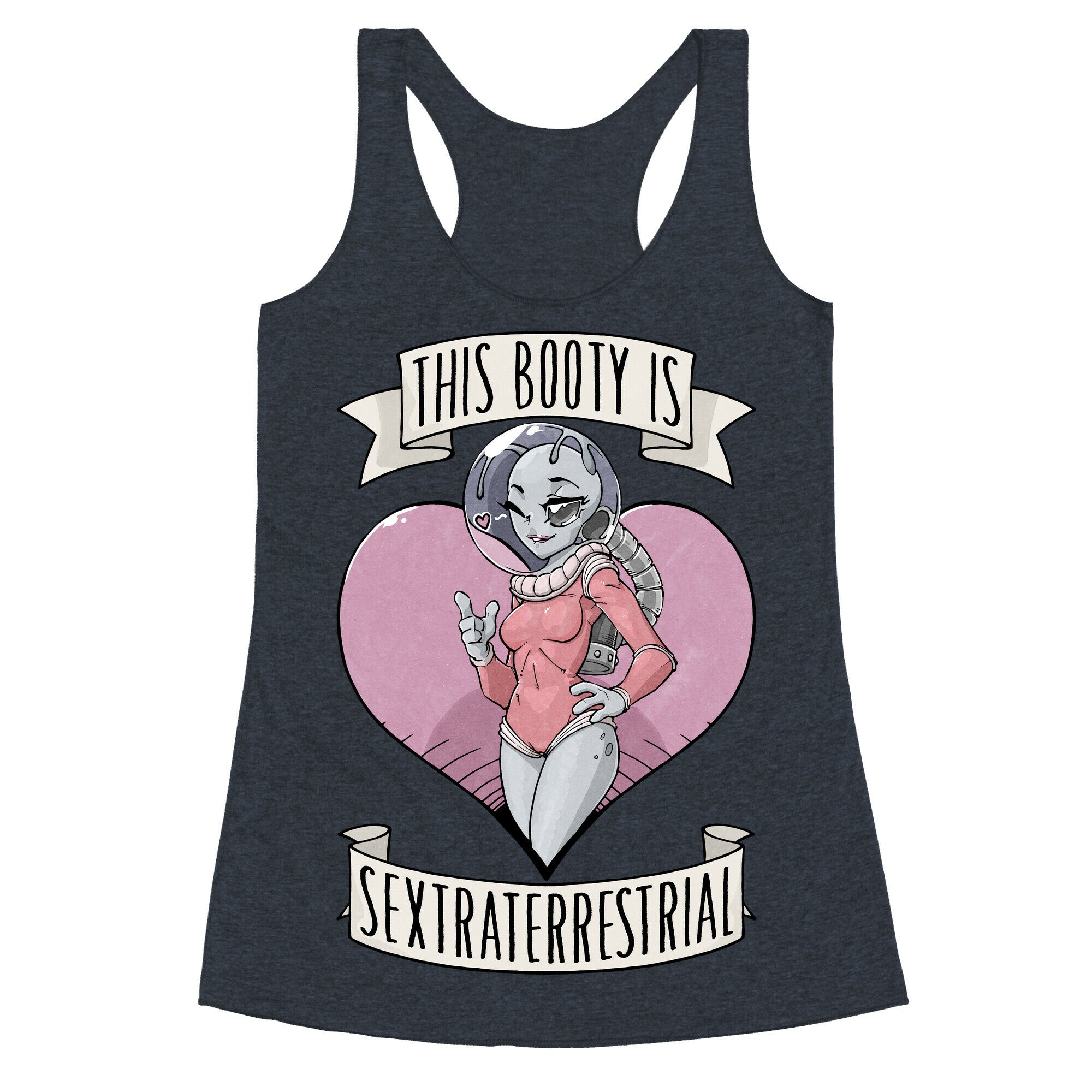 This Booty Is Sextraterrestrial Racerback Tank