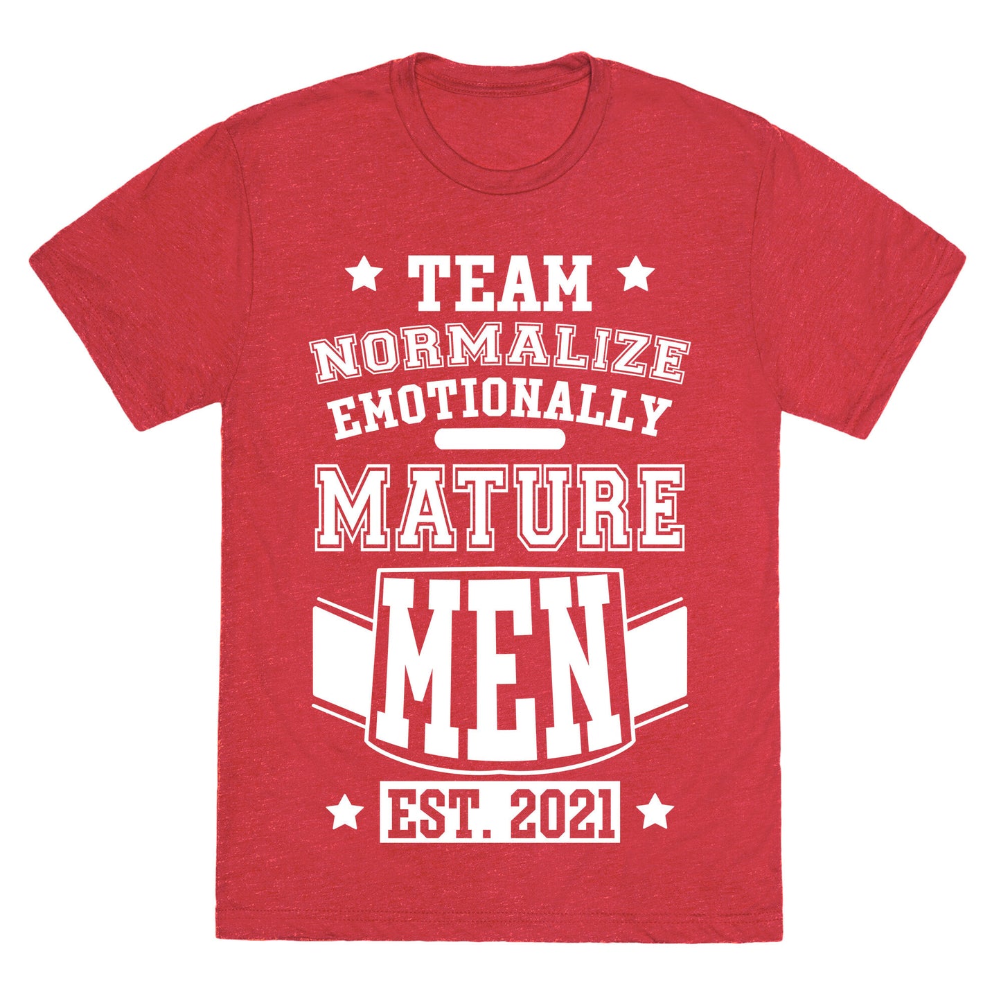 Team Normalize Emotionally Mature Men Unisex Triblend Tee