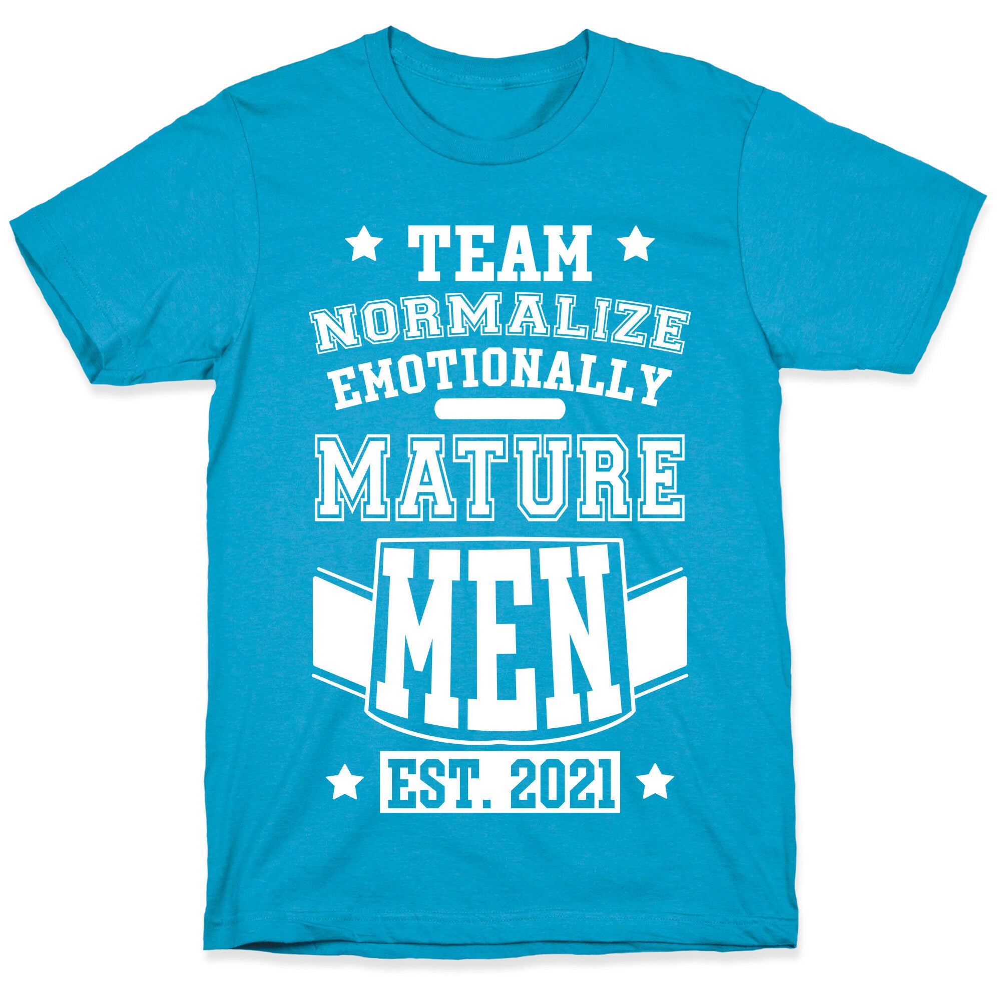 Team Normalize Emotionally Mature Men Unisex Triblend Tee