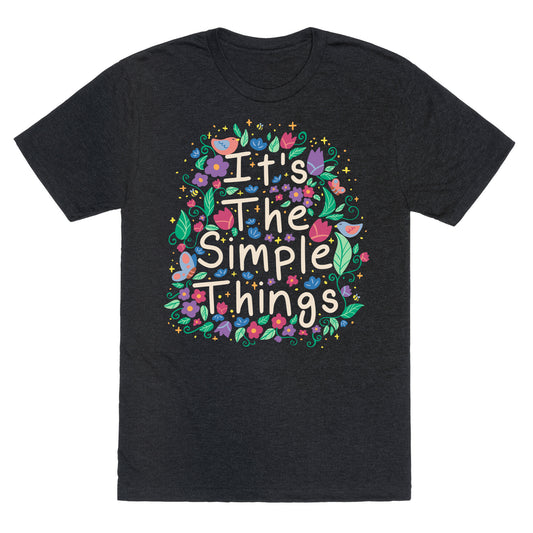 It's The Simple Things Unisex Triblend Tee
