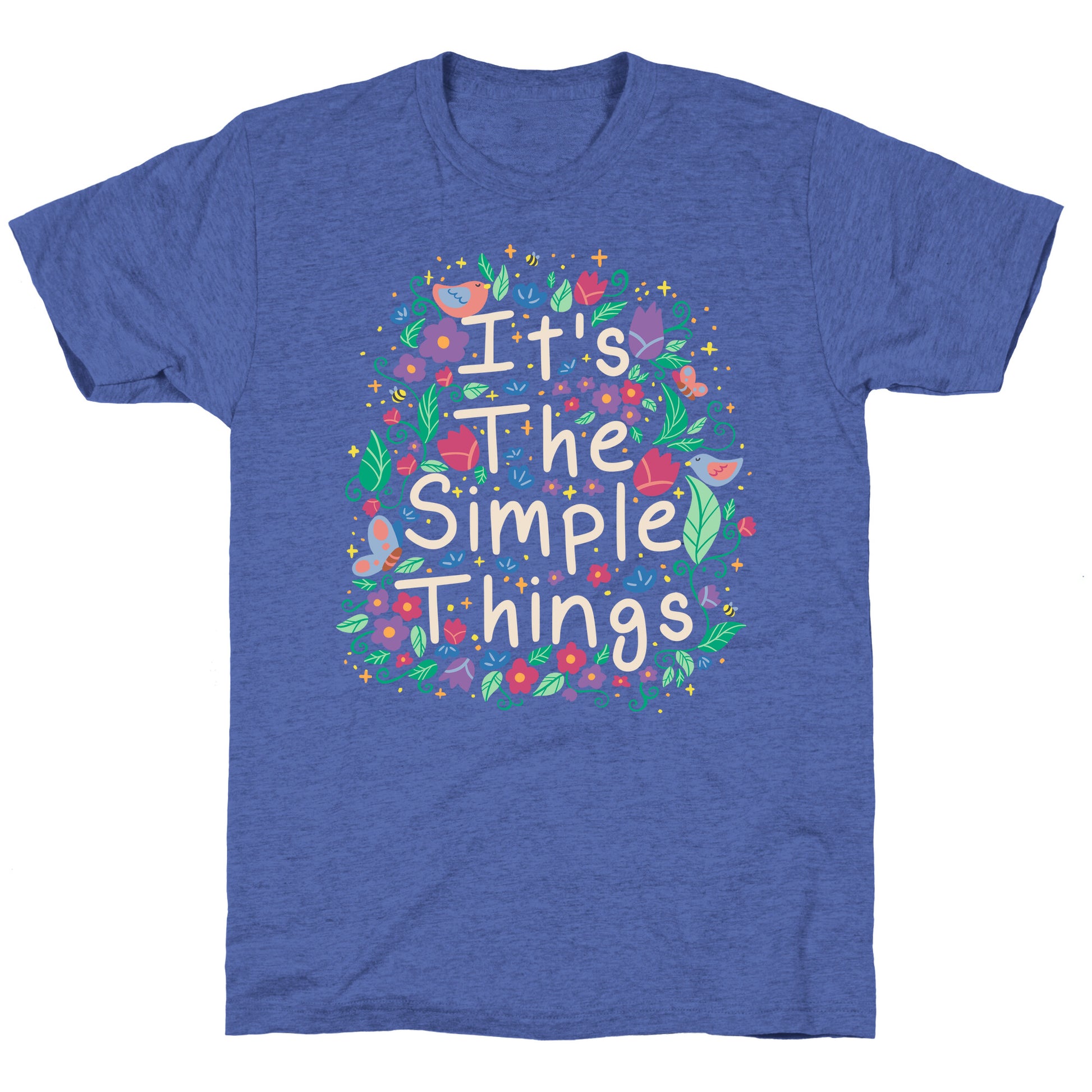 It's The Simple Things Unisex Triblend Tee