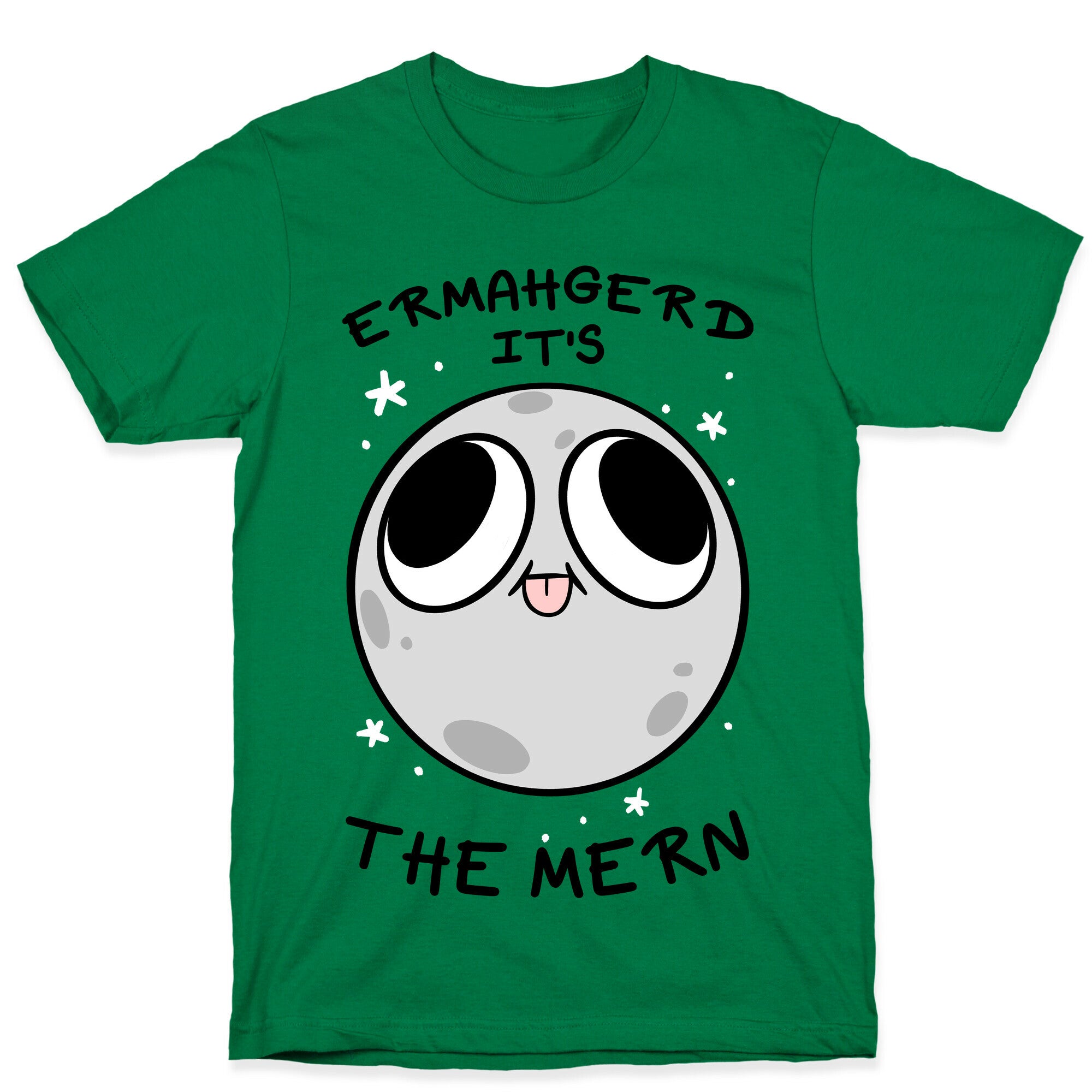 Ermahgerd It's The Mern T-Shirt