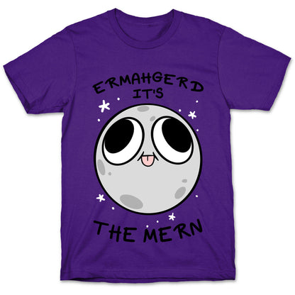Ermahgerd It's The Mern T-Shirt