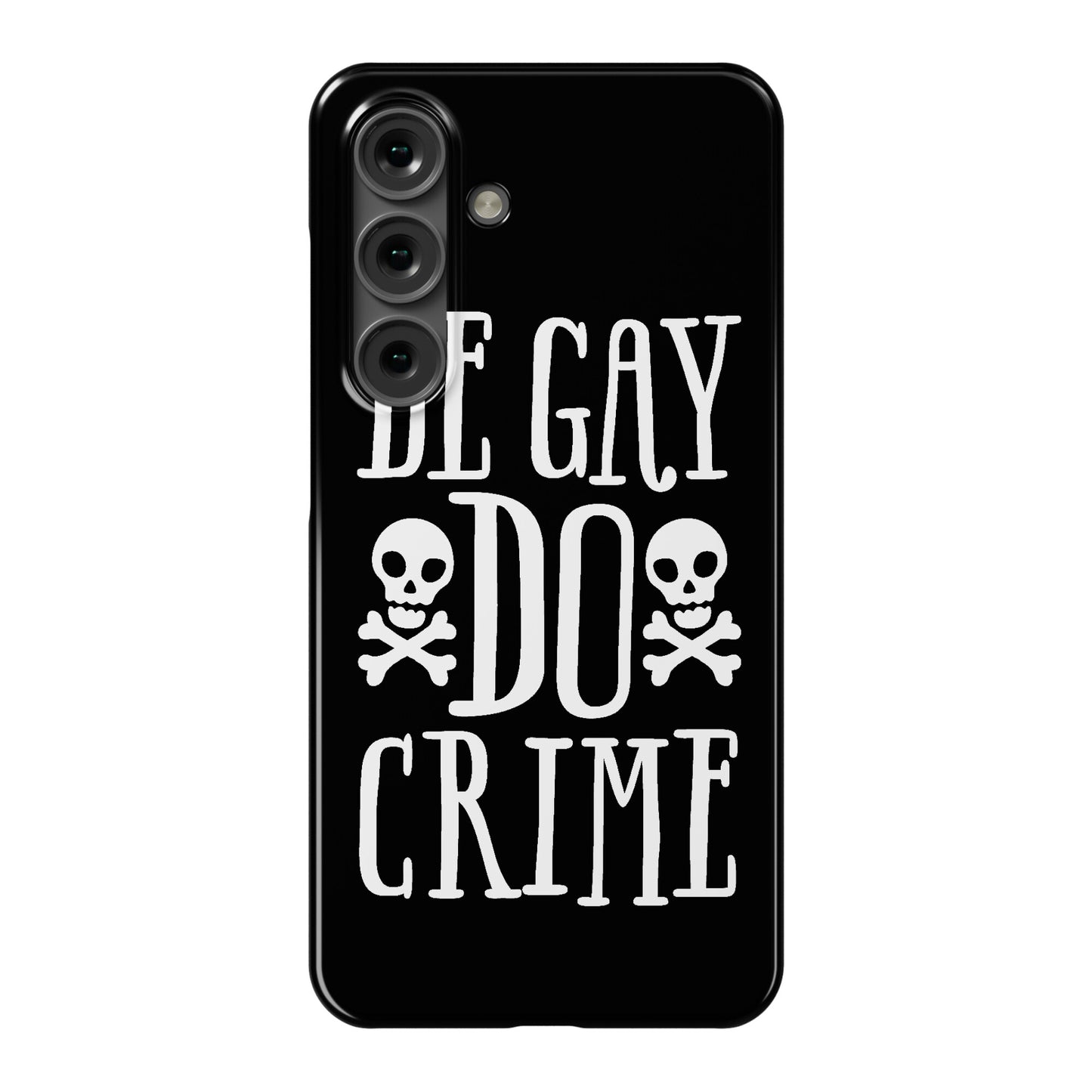Be Gay Do Crime Phone Case