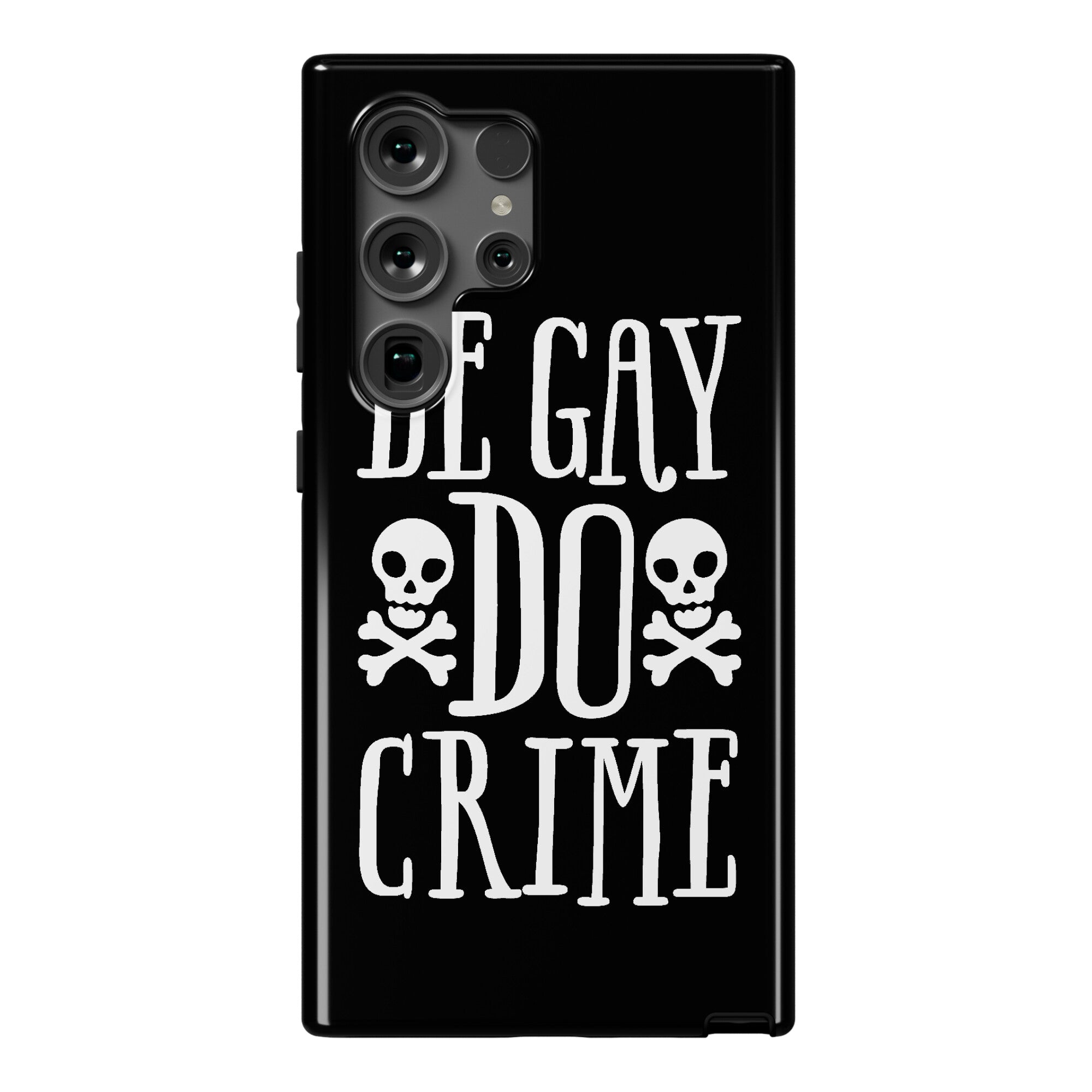 Be Gay Do Crime Phone Case