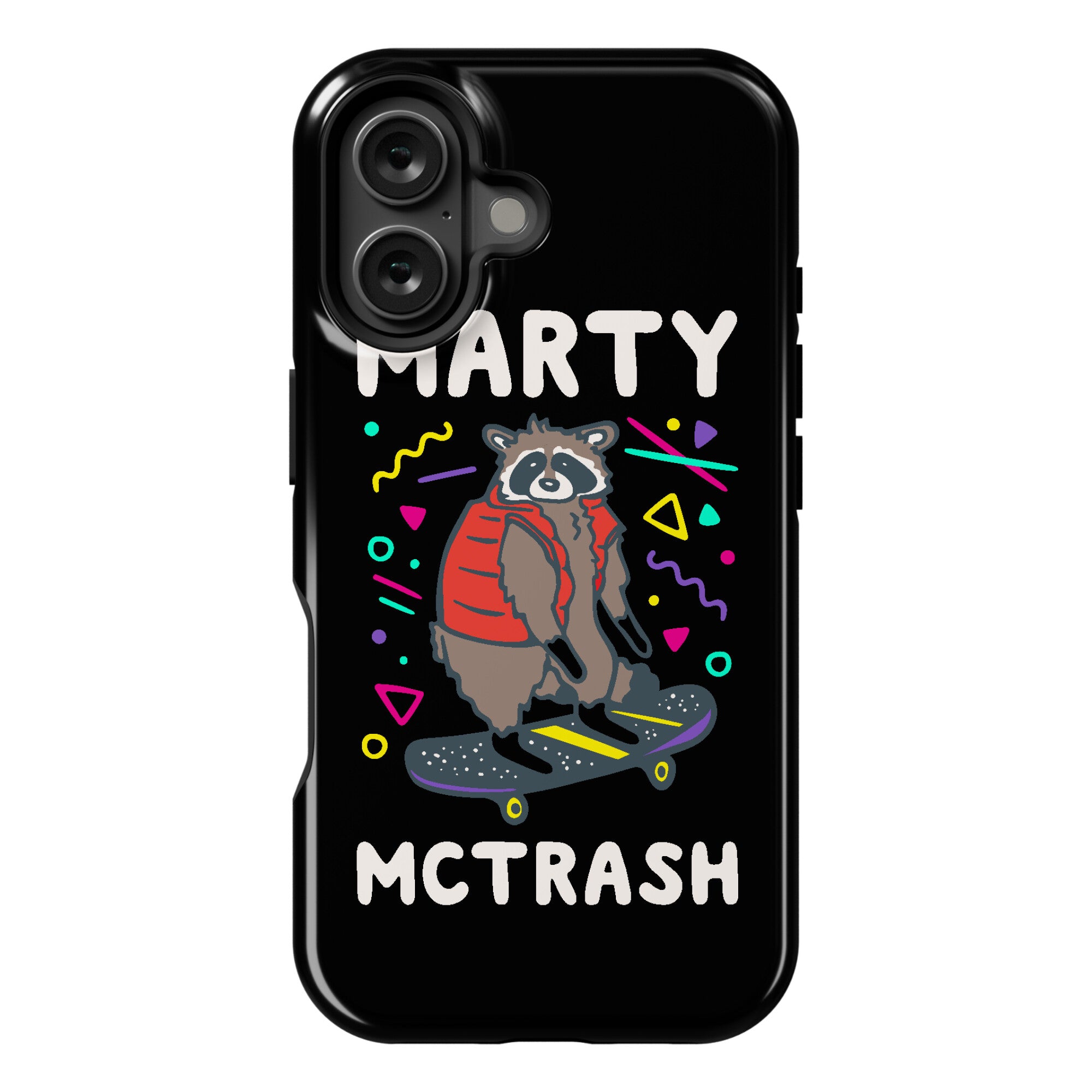Marty McTrash Raccoon Parody Phone Case